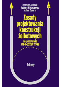 Zasady projektowania konstrukcji żelbetowych