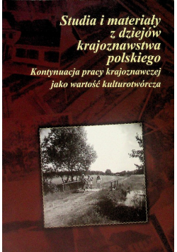Studia i materiały z dzieów krajoznawstwa polskiego
