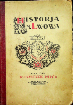 Historja miasta Lwowa w zarysie 1924r