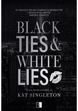 Black Ties & White Lies
