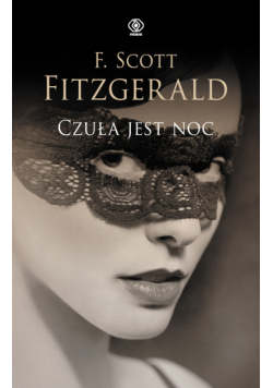 Fitzgerald Scott F. - Czuła jest noc