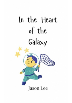 In the Heart of the Galaxy