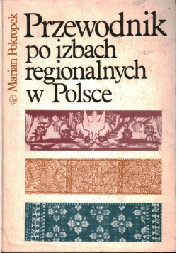 Przewodnik Po Izbach Regionalnych W Polsce