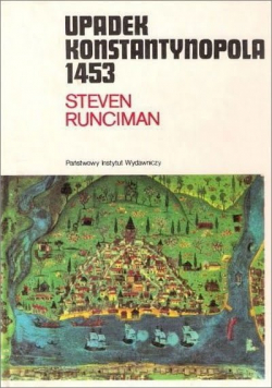 Upadek Konsantynopola 1453