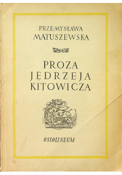 Proza Jędrzeja Kitowicza