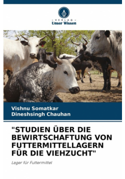 "studien Über Die Bewirtschaftung Von Futtermittellagern Für Die Viehzucht"