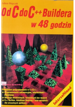 Od C do C++ buildera  48 godzin
