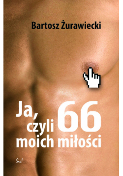Ja czyli 66 moich miłości