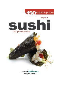 150 szybkich potraw - Sushi
