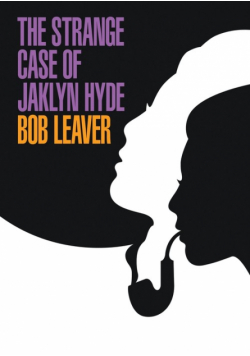 The Strange Case of Jaklyn Hyde