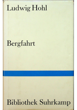 Bergfahrt