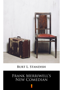 Frank Merriwell’s New Comedian