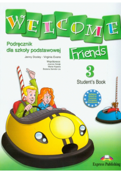 Welcome Friends 3 Student's Book + CD: Szkoła podstawowa