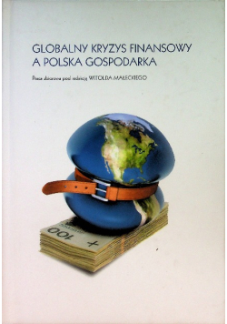 Globalny kryzys finansowy a Polska gospodarka