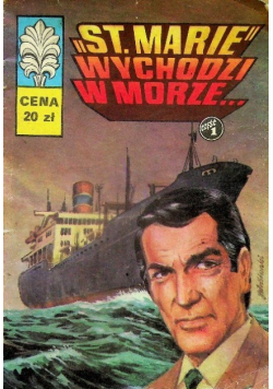 Kapitan Żbik St Marie wychodzi w morze Część 1