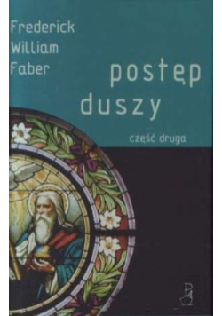 Postęp duszy Część druga