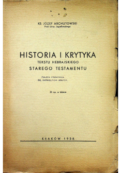 Historia i krytyka tekstu hebrajskiego Starego Testamentu 1938 r.