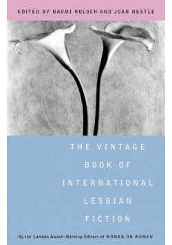 The Vintage Book of International Lesbian Fiction