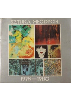 Sztuka młodych 1975 1980