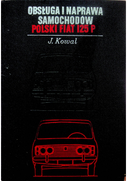 Obsługa i naprawa samochodów Polski fiat 125P