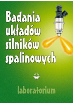 Badania układów silników spalinowych