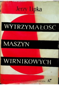 Wytrzymałość maszyn wirnikowych