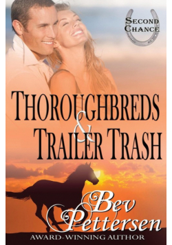 Thoroughbreds and Trailer Trash