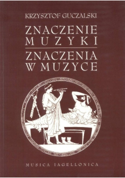 Znaczenie muzyki Znaczenia w muzyce