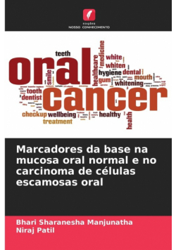 Marcadores da base na mucosa oral normal e no carcinoma de células escamosas oral