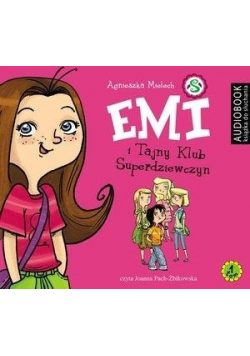 Emi i Tajny Klub Superdziewczyn Audiobook
