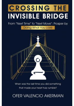 Crossing The Invisible Bridge