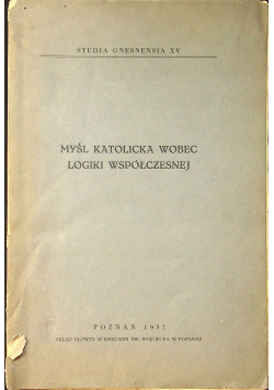Myśl katolicka logiki wobec współczesnej 1837r