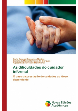 As dificuldades do cuidador informal