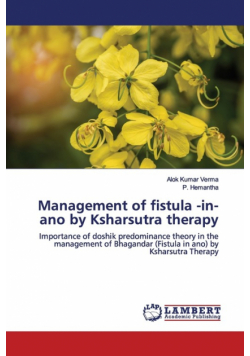 Management of fistula -in-ano by Ksharsutra therapy