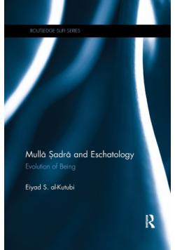 Mulla Sadra and Eschatology