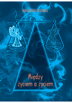 Między życiem a życiem