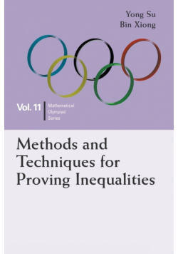 Methods and Techniques for Proving Inequalities