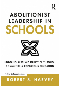 Abolitionist Leadership in Schools