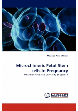 Microchimeric Fetal Stem cells in Pregnancy