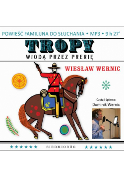 Tropy wiodą przez prerię