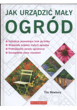 Jak urządzić mały ogród