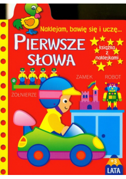 Naklejam, bawię się i uczę Pierwsze słowa