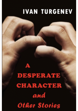 A Desperate Character and Other Stories