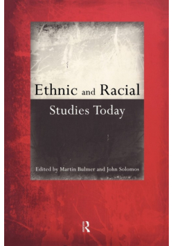Ethnic and Racial Studies Today