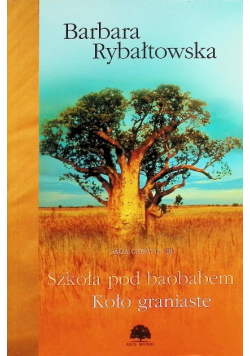 Szkoła pod baobabem koło graniaste