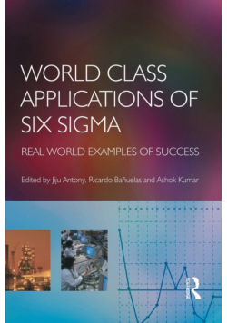 World Class Applications of Six Sigma