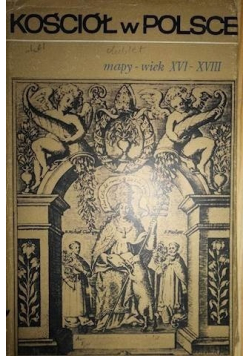 Kościół w Polsce wiek XVI - XVIII Tom II
