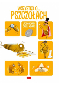 Wszystko o pszczołach