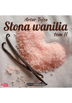 Słona Wanilia. Tom 2
