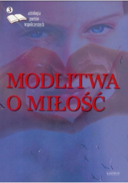 Modlitwa o miłość